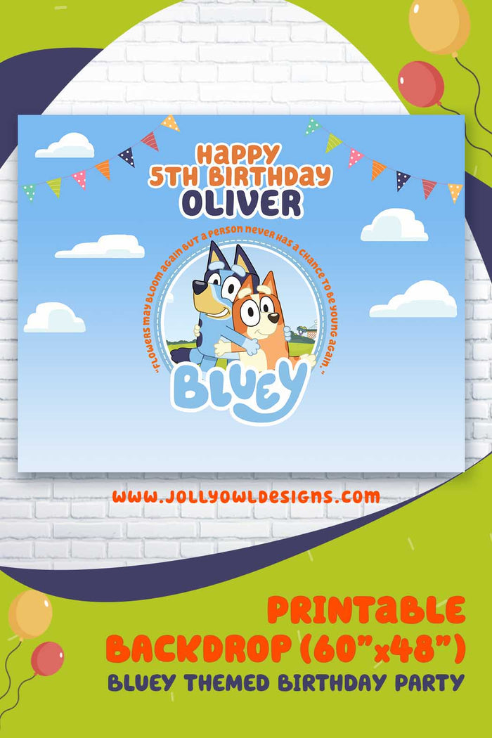 Bluey Birthday Party Backdrop Banner - Digital Printable - Jolly Owl Designs