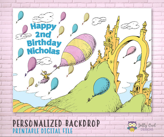 Oh The Places You'll Go Party Backdrop - Personalized Printable File - Jolly Owl Designs
